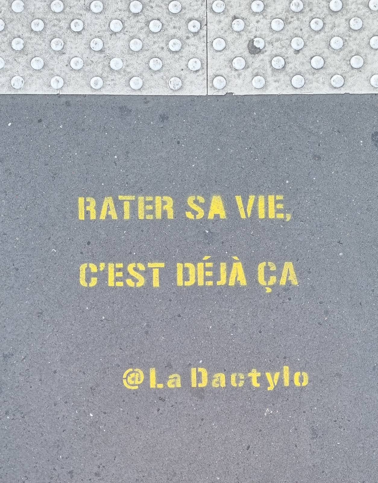 La Dactylo&mdash;"Rater sa vie, c'est déjà ça"