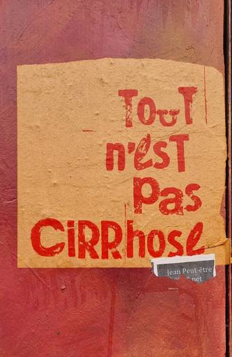 "Tout n'est pas cirrhose"